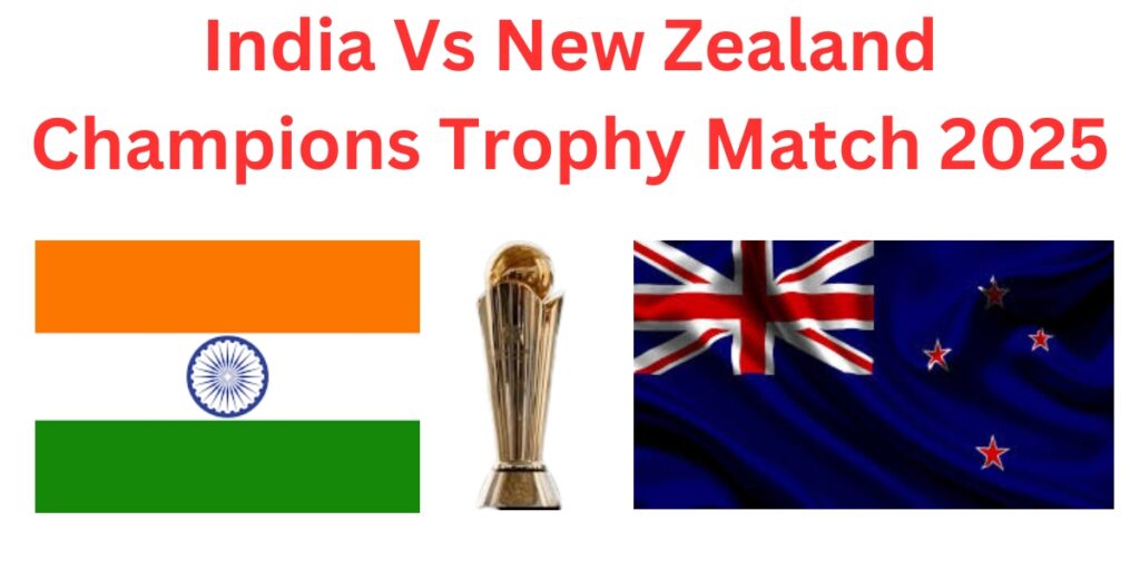 india vs new zealand champions trophy 2025 match