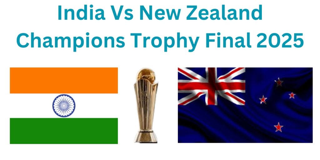 India vs New Zealand Champions Trophy Final 2025